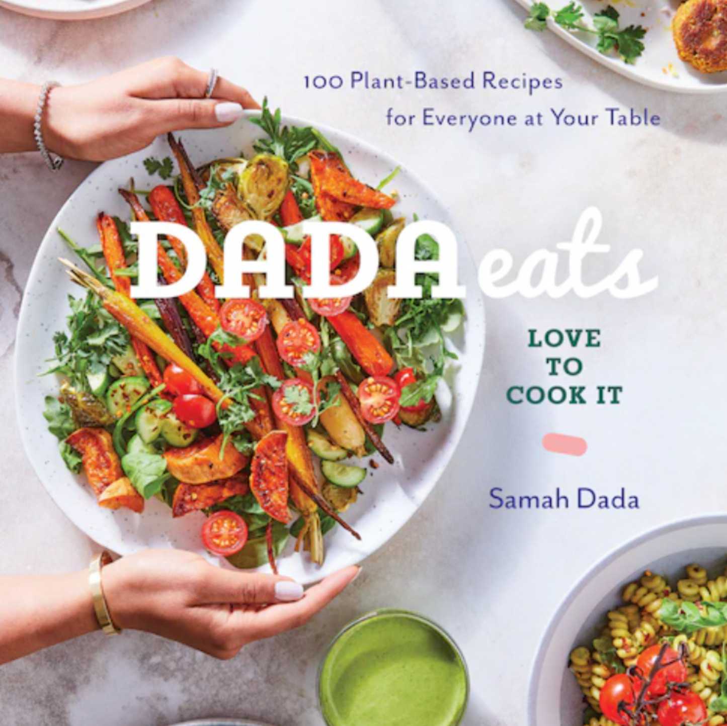 Dada Eats: Love to Cook It by Samah Dada